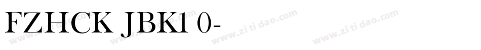 FZHCK JBK1 0字体转换